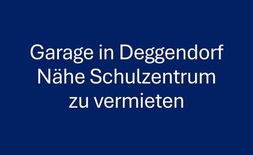Foto - Garage zu vermieten in Deggendorf 65,00 €