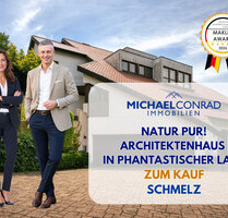 Natur pur! Außergewöhnliches Architektenhaus in traumhafter Lage und mit Einliegerwohnung - Schmelz
