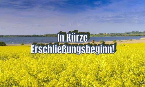 In Kürze Erschließungsbeginn! - Idyllische Baugrundstücke in Ostseenähe!