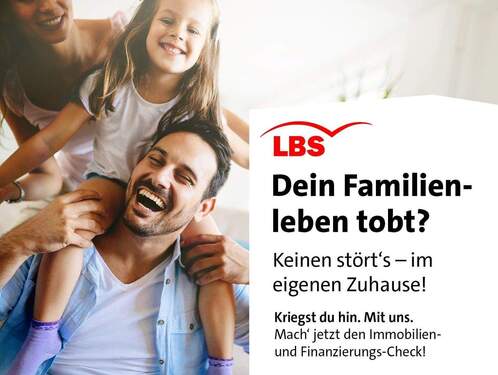 Finanzierung mit der LBS - 4 Zimmer Einfamilienhaus zum Kaufen in Lage