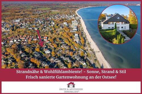 Ärzte & Apotheker Immobilien - Strandnähe & Wohlfühlambiente! Sonne, Strand & Stil - Frisch sanierte Gartenwohnung an der Ostsee!