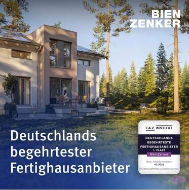 Deutschlands begehrtester Fertighausanbieter - 1.Platz Bien - Zenker - 