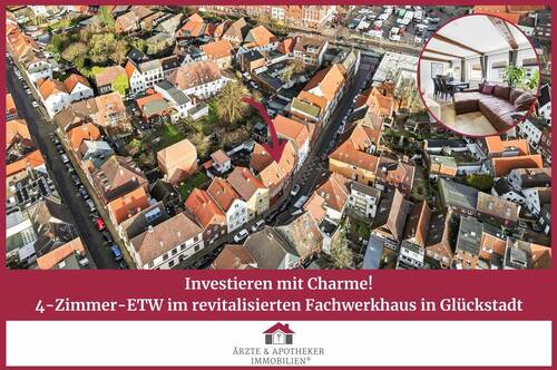Ärzte & Apotheker Immobilien - Investieren mit Charme - 4-Zimmer-ETW im revitalisierten Fachwerkhaus in Glückstadt