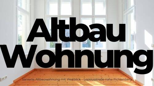 Erker - Sanierte Altbauwohnung mit Weitblick – Lepsiusstraße nahe Fichtenberg