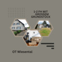1.png - Jede Menge Platz, 1-2 FH auf großem Grundstück!!! Wiesental