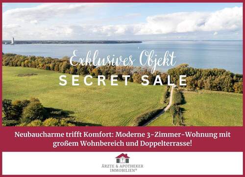 Ärzte & Apotheker Immobilien - Neubaucharme trifft Komfort: Moderne 3-Zimmer-Wohnung mit großem Wohnbereich und Doppelterrasse!