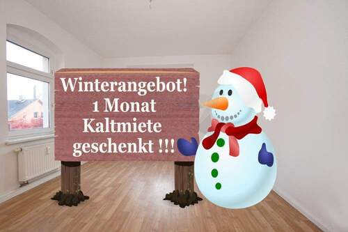 Angebot - Winterangebot !!! Zur Kalten Jahreszeit eine Kaltmiete geschenkt !!!
