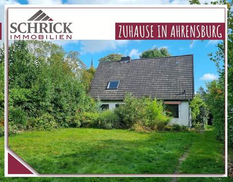 SCHRICK IMMOBILIEN: Ahrensburg - Traumhafter Garten und schönes Wohngefühl: Familienzuhause in sehr ruhiger und beliebter Lage!