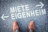 Miete oder Eigenheim?? - 