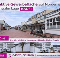 Ihr Gewerbe mit angrenzender Wohnung - die perfekte Kombi - Norderney