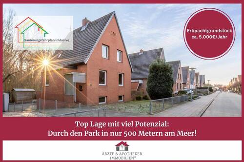 Ärzte & Apotheker Immobilien - Top Lage mit viel Potenzial: Durch den Park in nur 500 Metern am Meer!