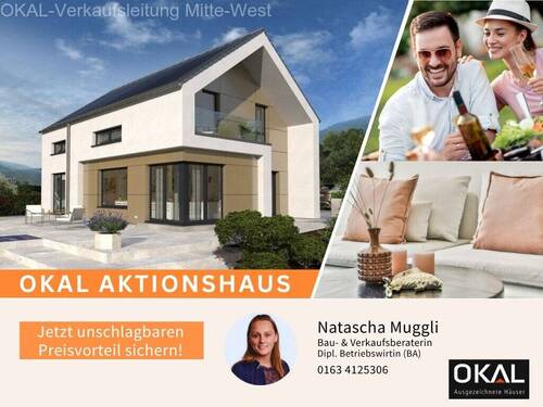 Okal Aktionshaus - Exklusiv leben - Okal Aktionshaus inkl. Grundstück, einzugsfertig