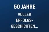 50 Jahre Erfolgsgeschichte - 