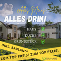 Meins - Küche geschenkt - Schlüsselfertig & sorgenfrei - Ihr perfektes Zuhause!