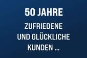 50 Jahre zufriedene Kunden - 