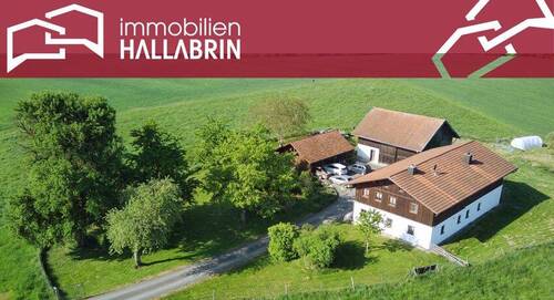 Landwirtschaftliches Anwesen in Alleinlage - SELTENE GELEGENHEIT - Landwirtschaftliches Anwesen in Alleinlage