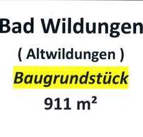 Grundstück für Wohnhaus-Neubau - 50.000,00&nbsp;EUR Kaufpreis, ca.&nbsp; 0,00&nbsp;m&sup2; in Bad Wildungen (PLZ: 34537) Altwildungen
