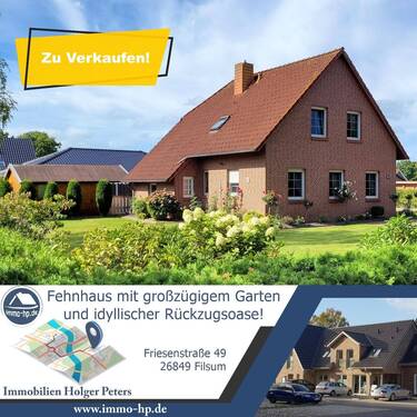 Zu Verkaufen - Fehnhaus mit großzügigem Garten und idyllischer Rückzugsoase!