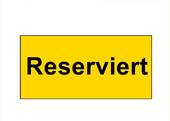 Reserviert! - Reserviert! *** Reserviert! *** Reserviert!