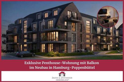 Ärzte & Apotheker Immobilien - Exklusive Penthouse-Wohnung mit Balkon im Neubau in Hamburg-Poppenbüttel