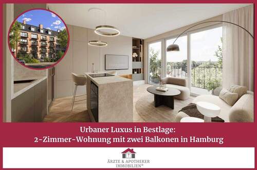 Ärzte & Apotheker Immobilien - Urbaner Luxus in Bestlage: Moderne 2-Zimmer-Wohnung mit zwei Balkonen in Hamburg