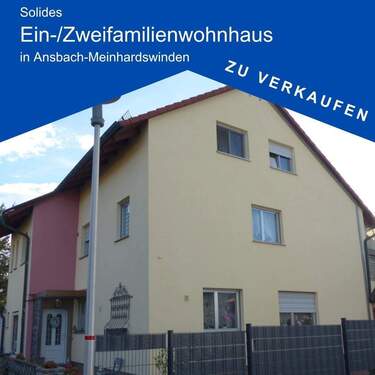 Außenansicht - Solides Ein-Zweifamilienwohnhaus in AN-Meinhardswinden
