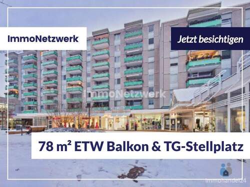 Bild 1 - NEU***78 m² große, schicke ETW in TOPLAGE mit Balkon und TG Stellplatz***NEU