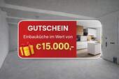 Gutschein Einbauküche - ** € 15.000,- GUTSCHEIN ** Neubau Erstbezug - Ihr neues Zuhause