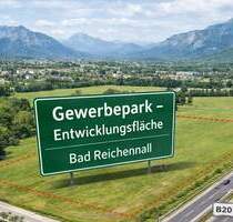 Entwicklungsfläche an der B20: 6.700 m² Gewerbe-Bauerwartungsland, erweiterbar - Bad Reichenhall
