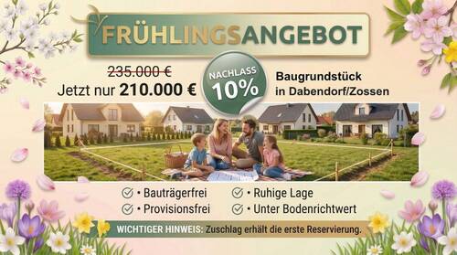 Bild 1 - Frühlingsangebot - Nachlass 10%: Bauträgerfreies Baugrundstück unter Bodenrichtwert in Dabendorf