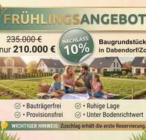 Frühlingsangebot - Nachlass 10%: Bauträgerfreies Baugrundstück unter Bodenrichtwert in Dabendorf - Zossen OT Dabendorf