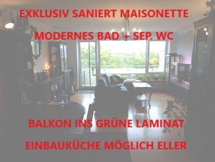 Titelbild - EXKLUSIV SANIERT MAISONETTE MODERNES BAD + SEP. WC BALKON INS GRÜNE LAMINAT EINBAUKÜ. MÖGL. ELLER