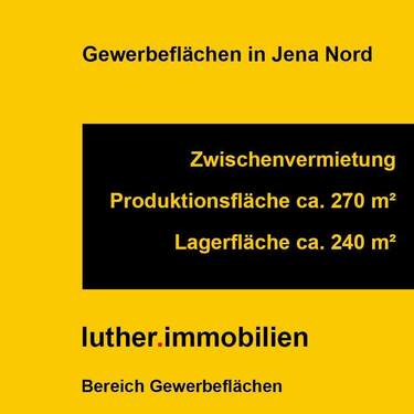 Produktionsfläche / Lagerfläche - Produktions- und Lagerflächen in Jena-Nord
