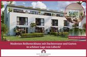 Ärzte & Apotheker Immobilien - Modernes Reiheneckhaus mit Dachterrasse und Garten in schöner Lage von Lübeck!