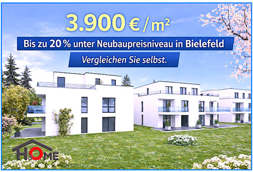 Winteraktion - NEUBAU ab 3.900€ m² - bis zu 20% unter Bielefelder Preisniveau! INKL. Einbauküche bis 28.02.26