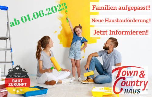 NEUE Bau und Familienförderung - 