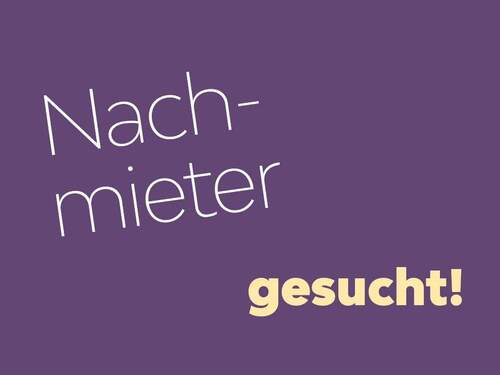 Schicke Wohnung sucht einen Nachmieter - Kleines Nest im Grünen sucht Nachmieter