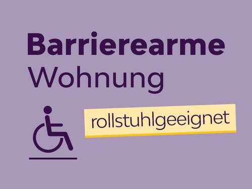 Ihr neues Zuhause barrierearm und rollstuhlgeeignet - Rollstuhlgerechte 2 Raum Wohnung im Zentrum