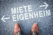 Miete oder Eigenheim?? - 