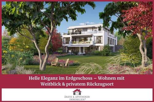 Ärzte & Apotheker Immobilien - Helle Eleganz im Erdgeschoss - Wohnen mit Weitblick & privatem Rückzugsort