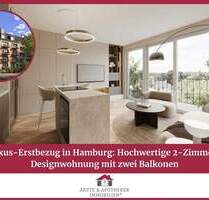 Luxus-Erstbezug in Hamburg: Hochwertige 2-Zimmer-Designwohnung mit zwei Balkonen