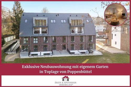 Ärzte & Apotheker Immobilien - Exklusive Neubauwohnung mit eigenem Garten in Toplage von Poppenbüttel