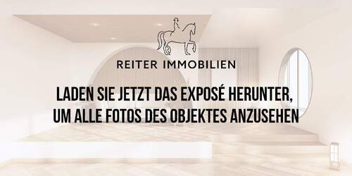Laden Sie jetzt das Exposé herunter, um alle Fotos anzusehen - 