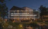 Generationshaus - Ihr Generationshaus - inklusive passendem Bauland.