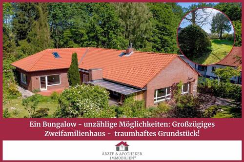 Ärzte & Apotheker Immobilien - Ein Bungalow - unzählige Möglichkeiten: Großzügiges Zweifamilienhaus - traumhaftes Grundstück!