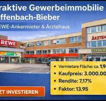 Attraktive Gewerbeimmobilie mit REWE-Ankermieter und Ärztehaus in Offenbach-Bieber - Offenbach am Main