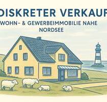 Diskreter Verkauf: Wohn- & Gewerbeimmobilie nahe Büsum