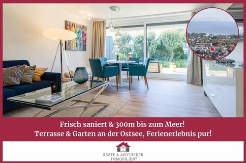 Ärzte & Apotheker Immobilien - Frisch saniert & 300m bis zum Meer! Terrasse & Garten an der Ostsee, Ferienerlebnis pur!