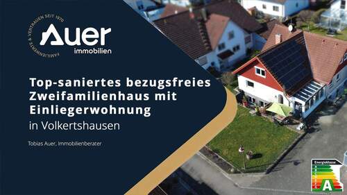 Titelbild - Top-saniertes bezugsfreies Zweifamilienhaus mit Einliegerwohnung in Volkertshausen - Energieklasse A