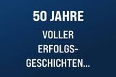 50 Jahre Erfolgsgeschichte - 